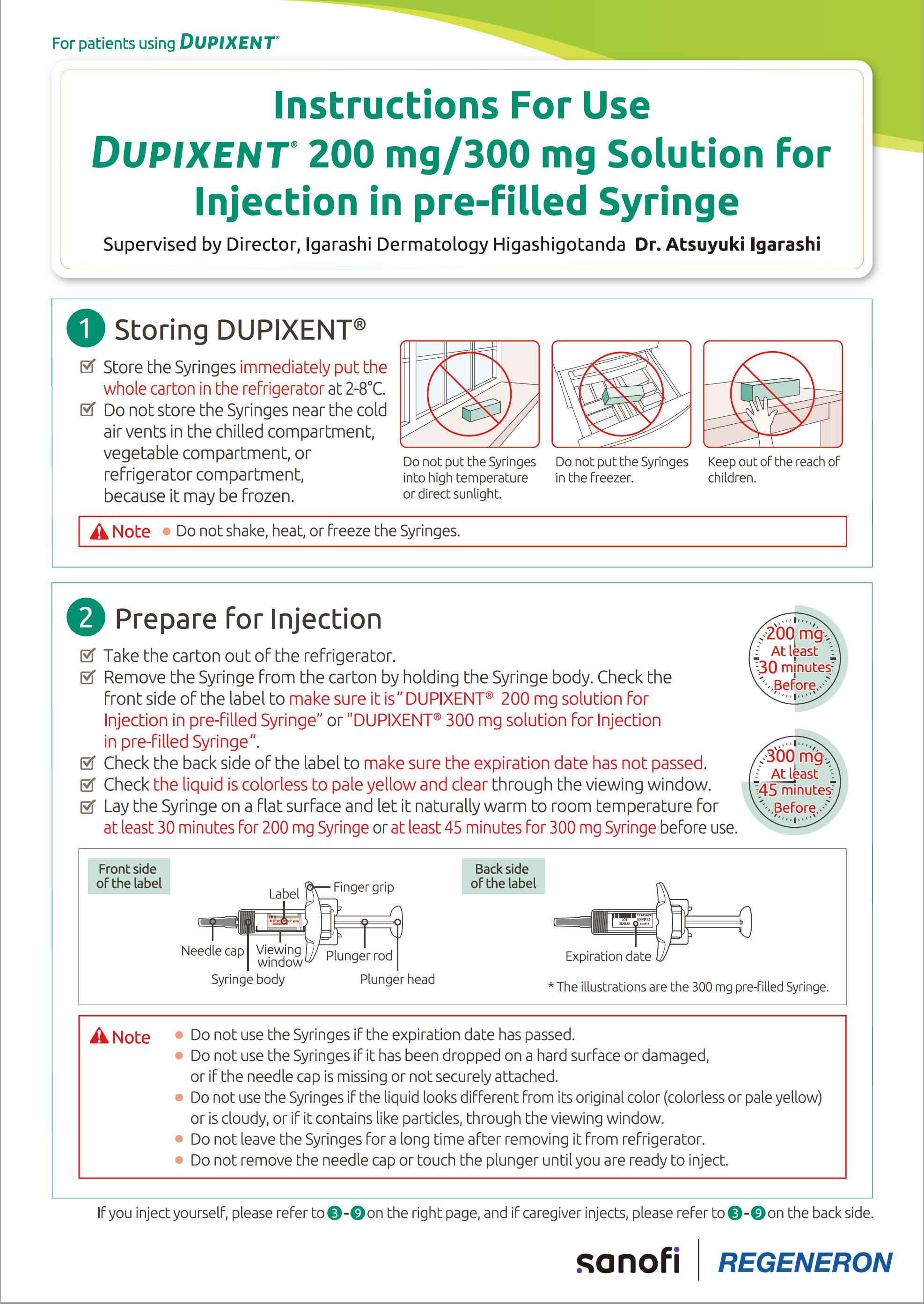 How to use 200 mg/300 mg Syringe